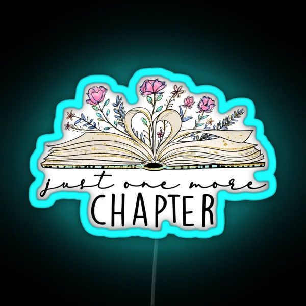 Just One More Chapter Book RGB Neon Sign