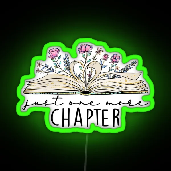 Just One More Chapter Book RGB Neon Sign