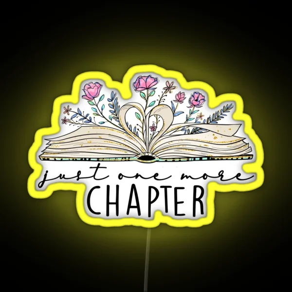 Just One More Chapter Book RGB Neon Sign