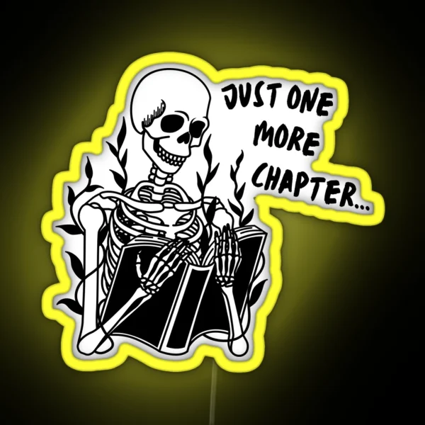 Just One More Chapter Skeleton RGB Neon Sign