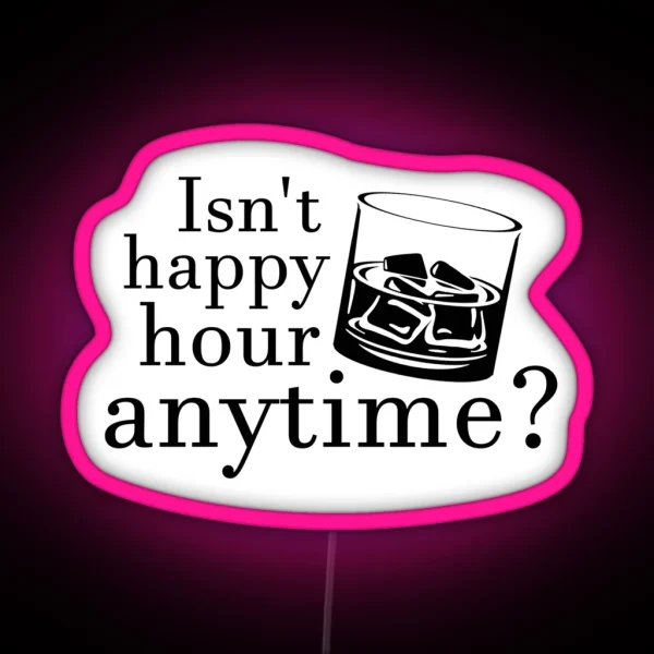 Justice For Johnny Isn T Happy Hour Anytime RGB Neon Sign