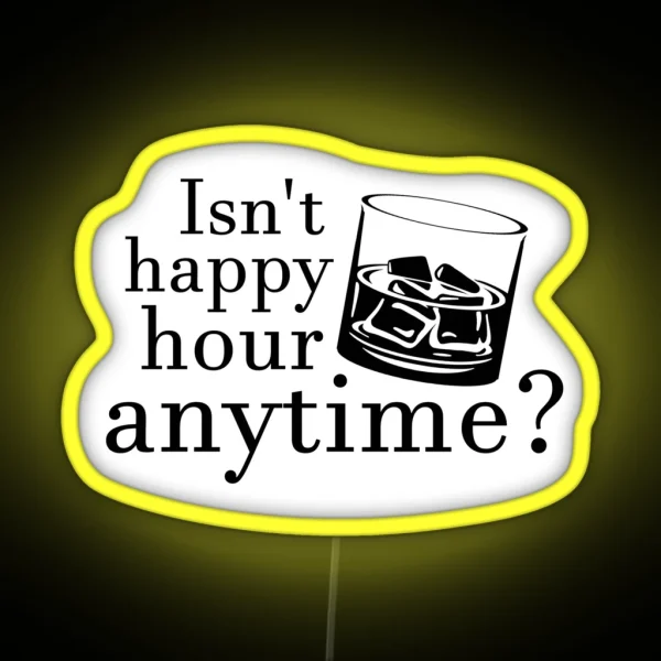 Justice For Johnny Isn T Happy Hour Anytime RGB Neon Sign