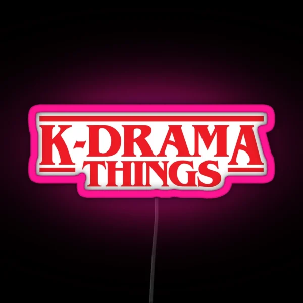 K Drama RGB Neon Sign