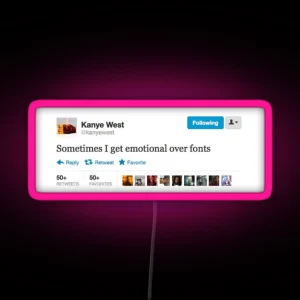 Kanye Tweet RGB Neon Sign