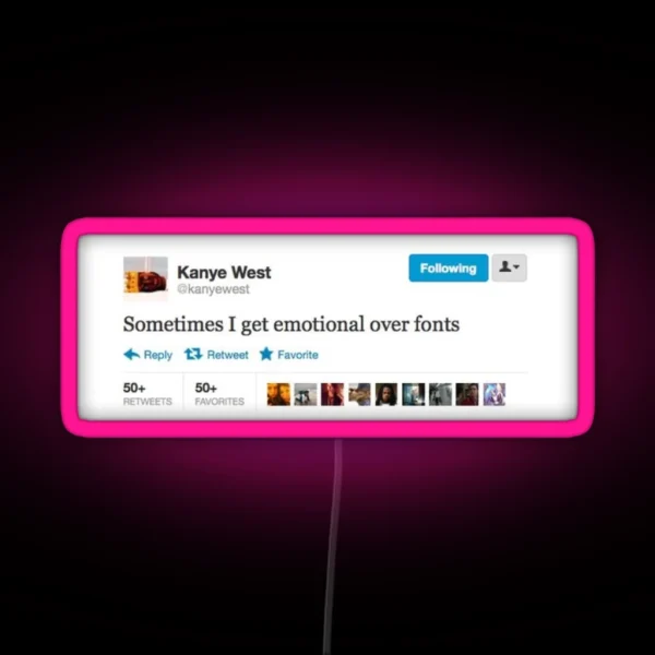 Kanye Tweet RGB Neon Sign