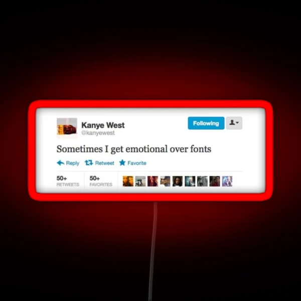 Kanye Tweet RGB Neon Sign