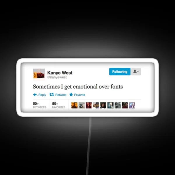 Kanye Tweet RGB Neon Sign