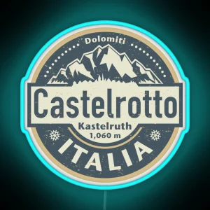 Kastelruth Castelrotto Italy RGB Neon Sign