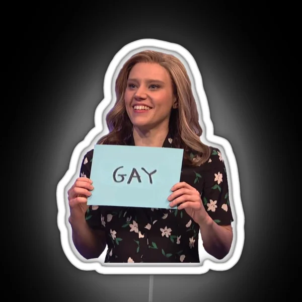 Kate Mckinnon Gay RGB Neon Sign