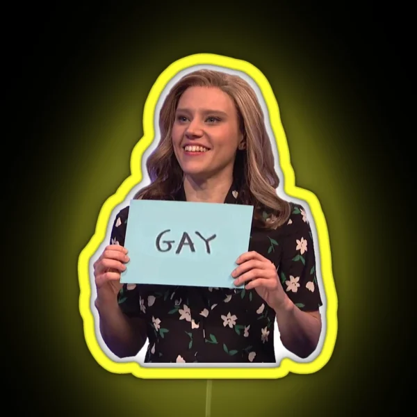Kate Mckinnon Gay RGB Neon Sign