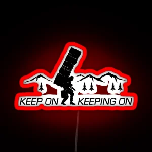 Keep On Keeping On Inverted RGB Neon Sign