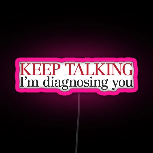 Keep Talking RGB Neon Sign