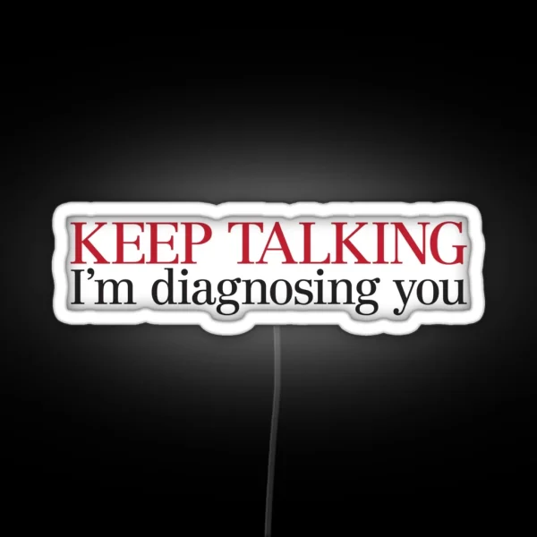 Keep Talking RGB Neon Sign