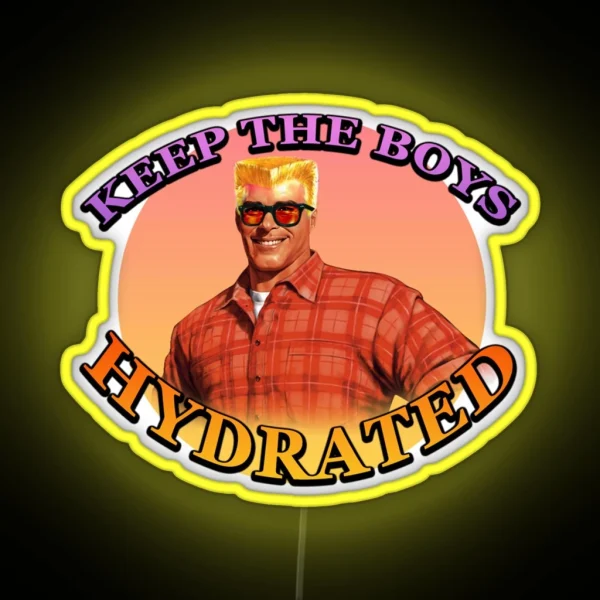 Keep The Boys Hydrated RGB Neon Sign
