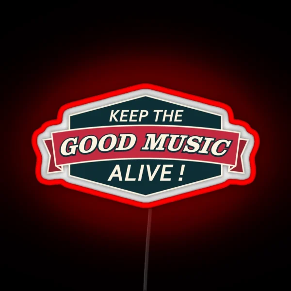 Keep The Good Music Alive Vintage RGB Neon Sign