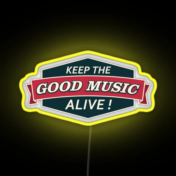 Keep The Good Music Alive Vintage RGB Neon Sign