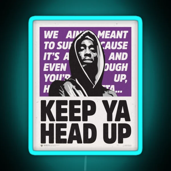 KEEP Y4 HE4D UP RGB Neon Sign