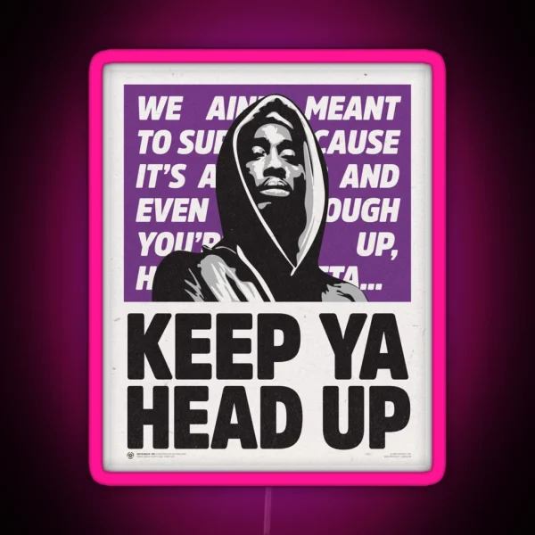 KEEP Y4 HE4D UP RGB Neon Sign