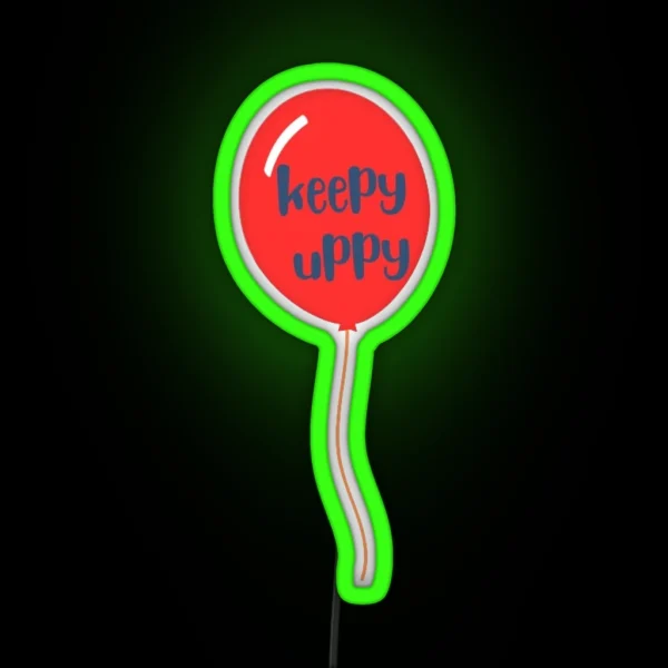 Keepy Uppy RGB Neon Sign