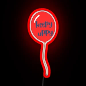 Keepy Uppy RGB Neon Sign