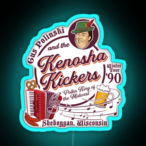 Kenosha Kickers The Polka King Of The Midwest RGB Neon Sign