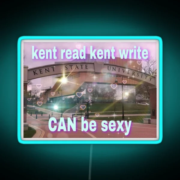 Kent Read Kent Write Can Be Sexy RGB Neon Sign
