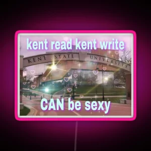 Kent Read Kent Write Can Be Sexy RGB Neon Sign