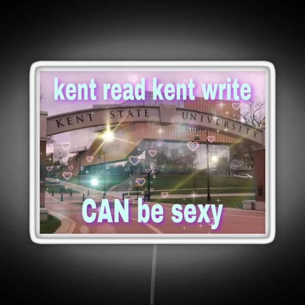 Kent Read Kent Write Can Be Sexy RGB Neon Sign
