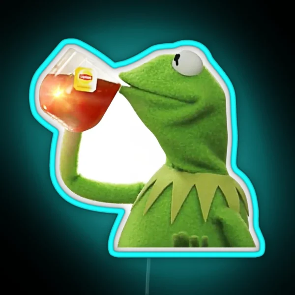 Kermit Drinking Tea But That S None Of My Business RGB Neon Sign