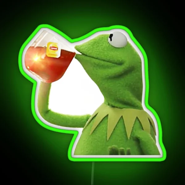 Kermit Drinking Tea But That S None Of My Business RGB Neon Sign