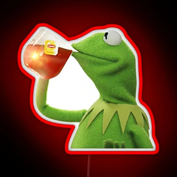 Kermit Drinking Tea But That S None Of My Business RGB Neon Sign