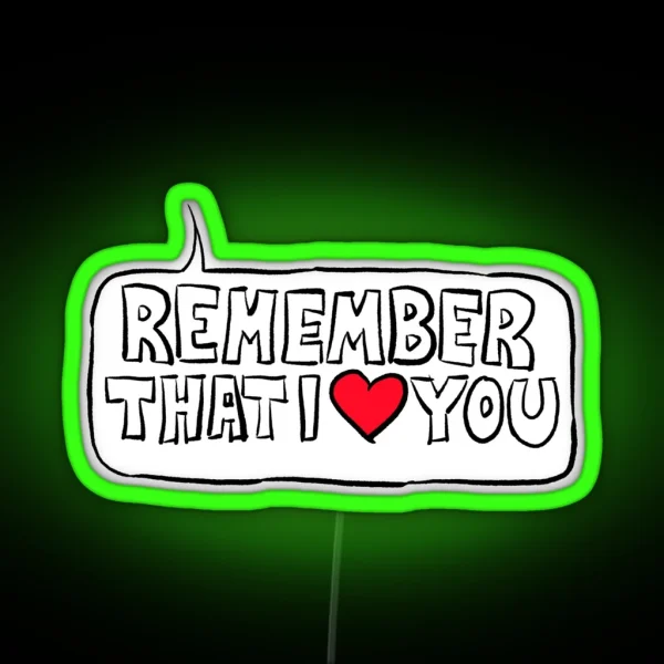 Kimya Dawson Remember That I Love You RGB Neon Sign