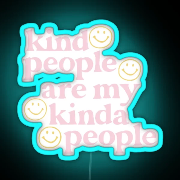 Kind People Pink And Yellow RGB Neon Sign