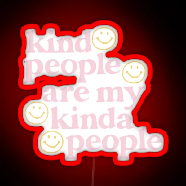 Kind People Pink And Yellow RGB Neon Sign