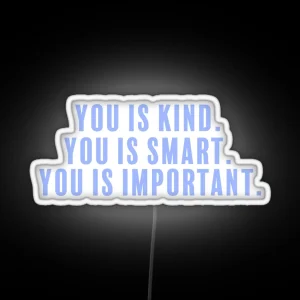 Kind Smart Important RGB Neon Sign