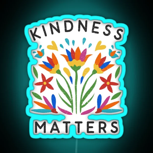 Kindness Matters RGB Neon Sign