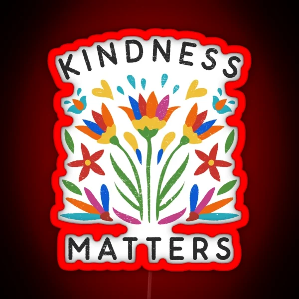 Kindness Matters RGB Neon Sign