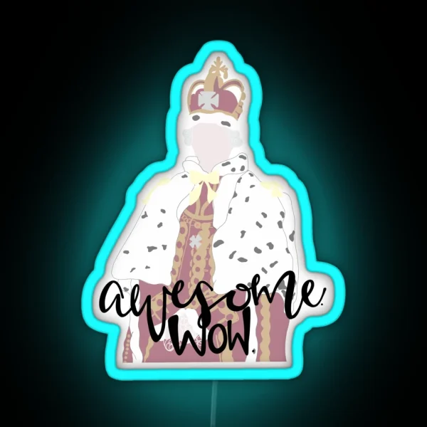 King George Awesome Wow RGB Neon Sign