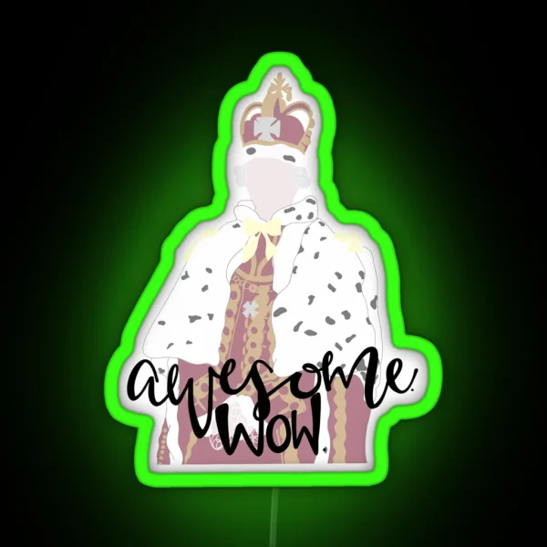 King George Awesome Wow RGB Neon Sign
