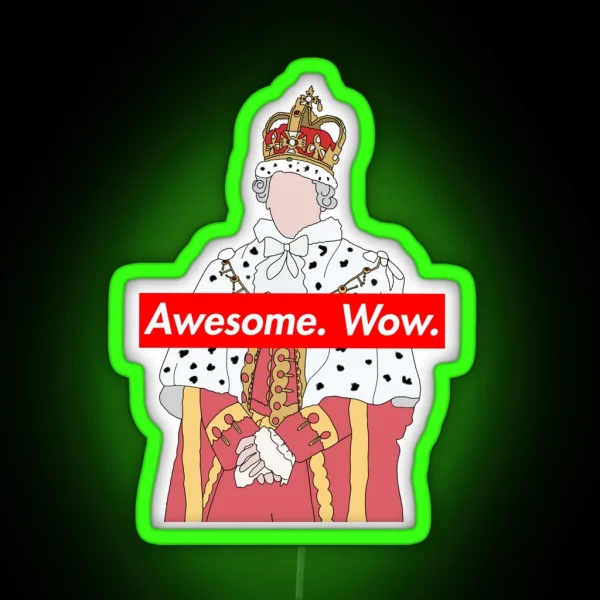 King George Awesome Wow RGB Neon Sign