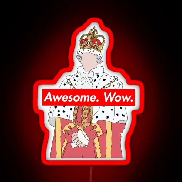 King George Awesome Wow RGB Neon Sign