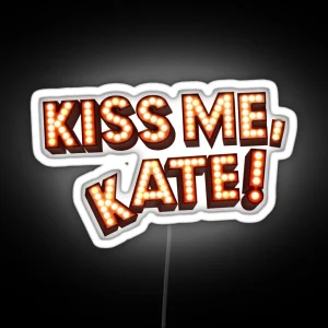 Kiss Me Kate Logo RGB Neon Sign