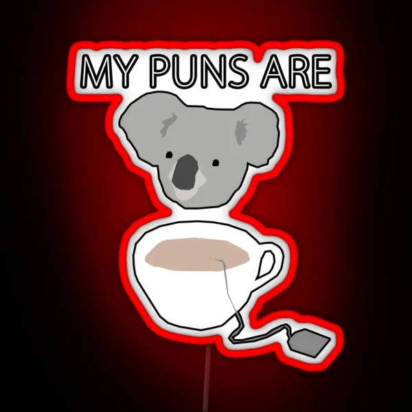 Koala Tea Puns RGB Neon Sign