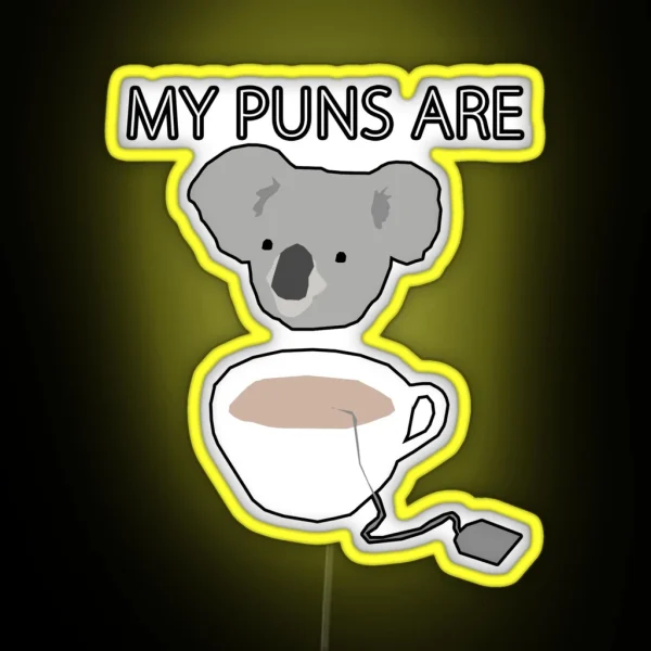 Koala Tea Puns RGB Neon Sign