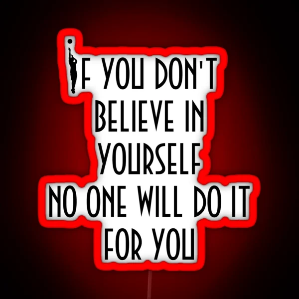 Kobe Believe Quotes Tribute RGB Neon Sign