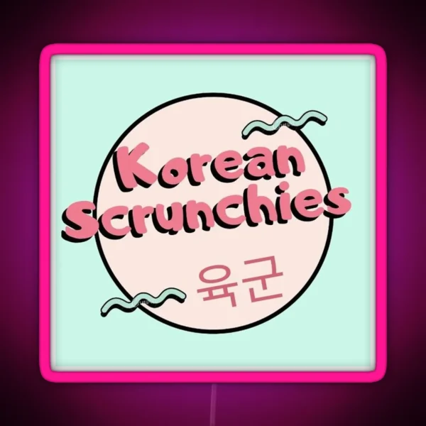 Korean Scrunchies RGB Neon Sign
