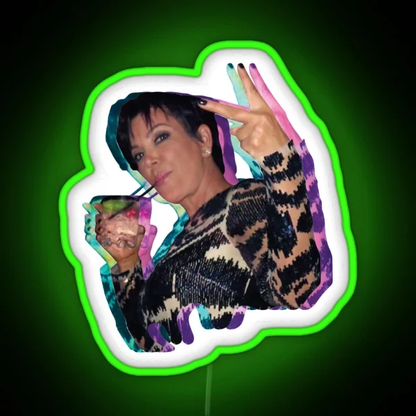 Kris Jenner Party RGB Neon Sign