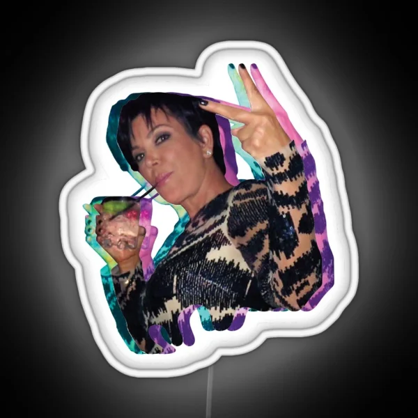 Kris Jenner Party RGB Neon Sign