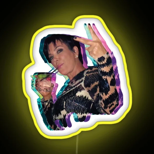 Kris Jenner Party RGB Neon Sign