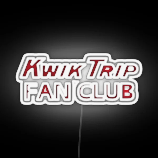 Kwik Trip Fan Club RGB Neon Sign